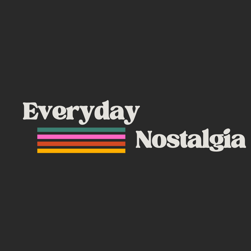 The Everyday Nostalgia