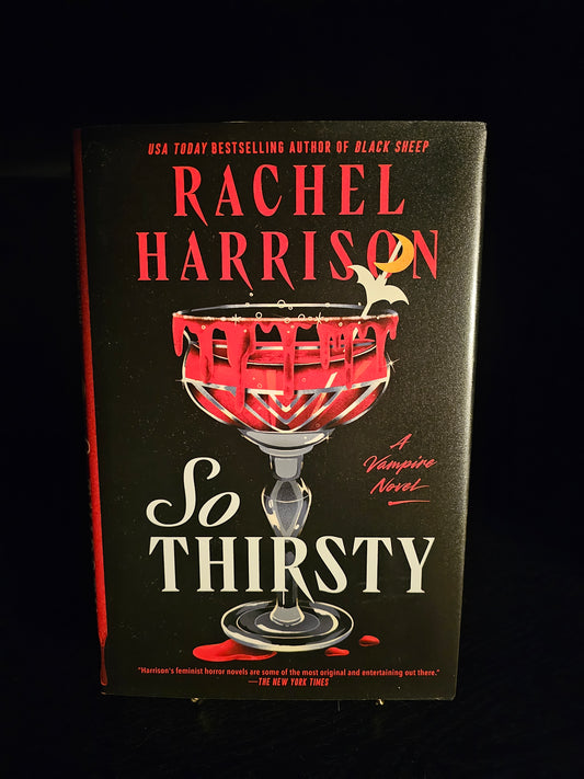 So Thirsty by Rachel Harrison