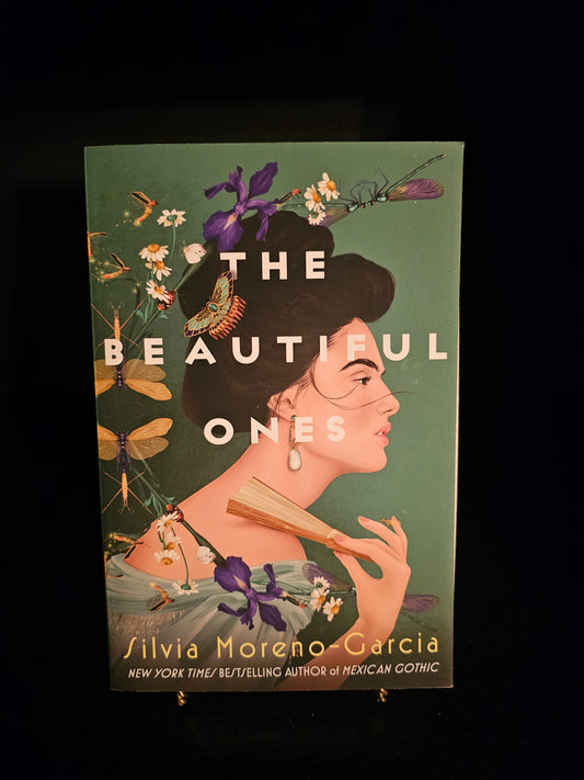 The Beautiful Ones by Silvia Moreno-Garcia