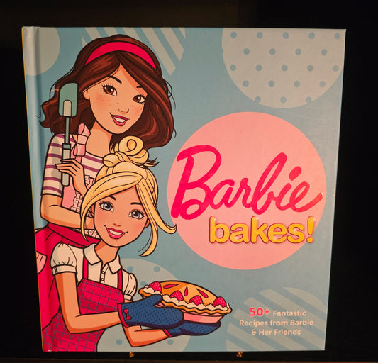 Barbie Bakes Cookbook